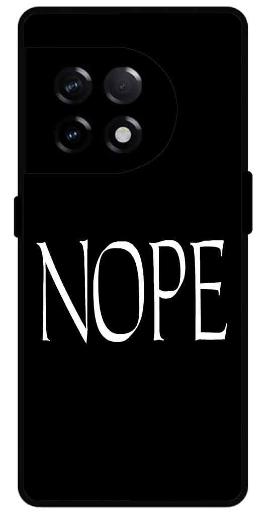 Nope Black Design Unbreakable Metal Back Case Mobile Cover with 4 Side Protection and Soft TPU Sides for OnePlus 11R