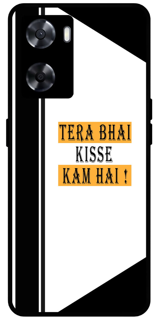 Tera Bhai Kisse Kam Hai Unbreakable Metal Back Case Mobile Cover with 4 Side Protection and Soft TPU Sides for OnePlus Nord N20 SE