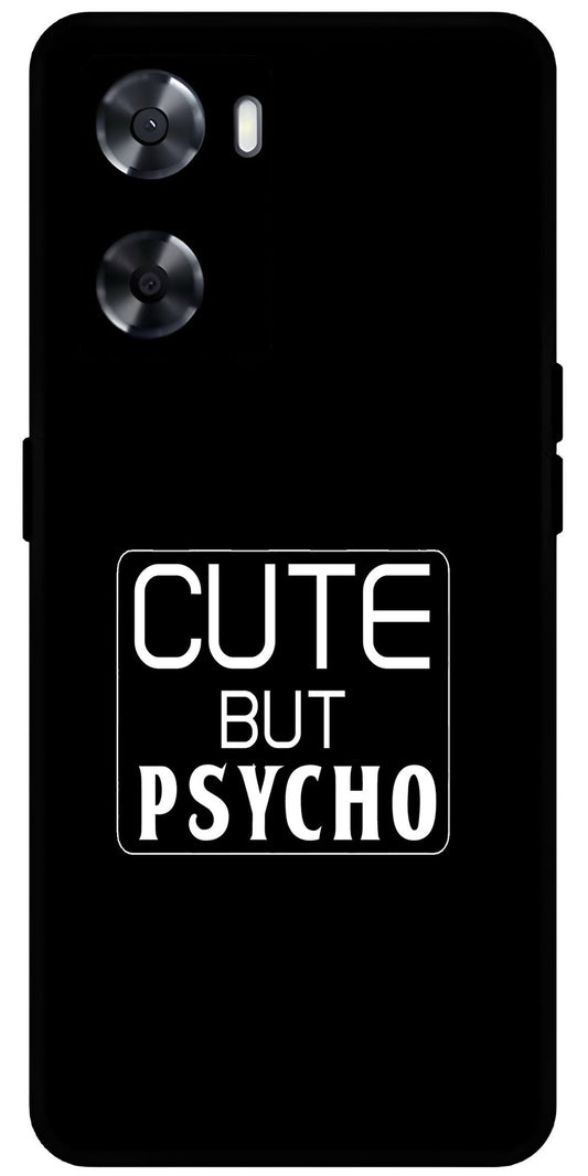 Cute But Psycho Unbreakable Metal Back Case Mobile Cover with 4 Side Protection and Soft TPU Sides for OnePlus Nord N20 SE