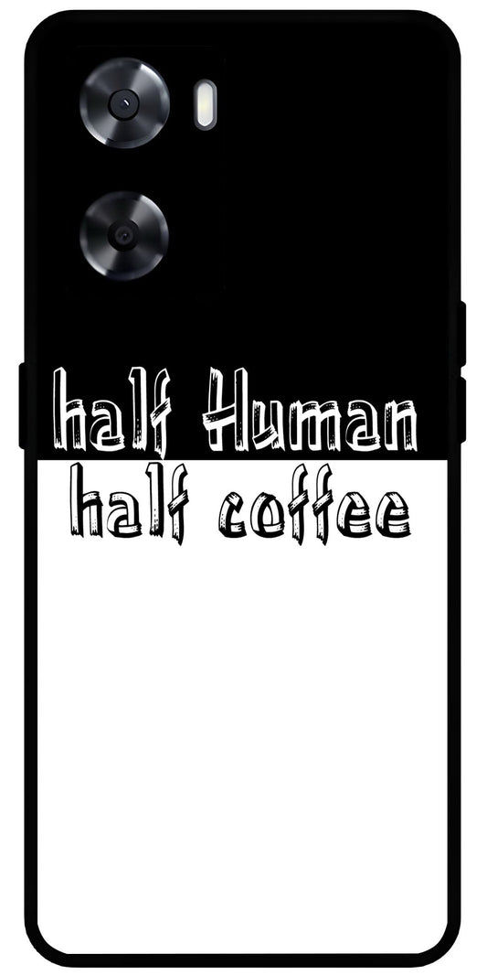 Half Human Half Coffee Unbreakable Metal Back Case Mobile Cover with 4 Side Protection and Soft TPU Sides for OnePlus Nord N20 SE