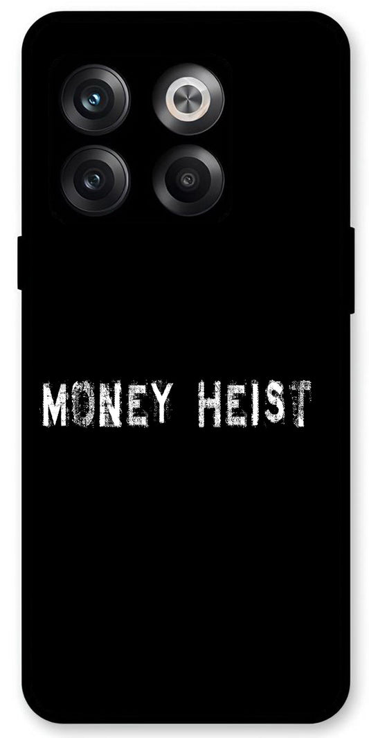 Money Heist Unbreakable Metal Back Case Mobile Cover with 4 Side Protection and Soft TPU Sides for OnePlus10T