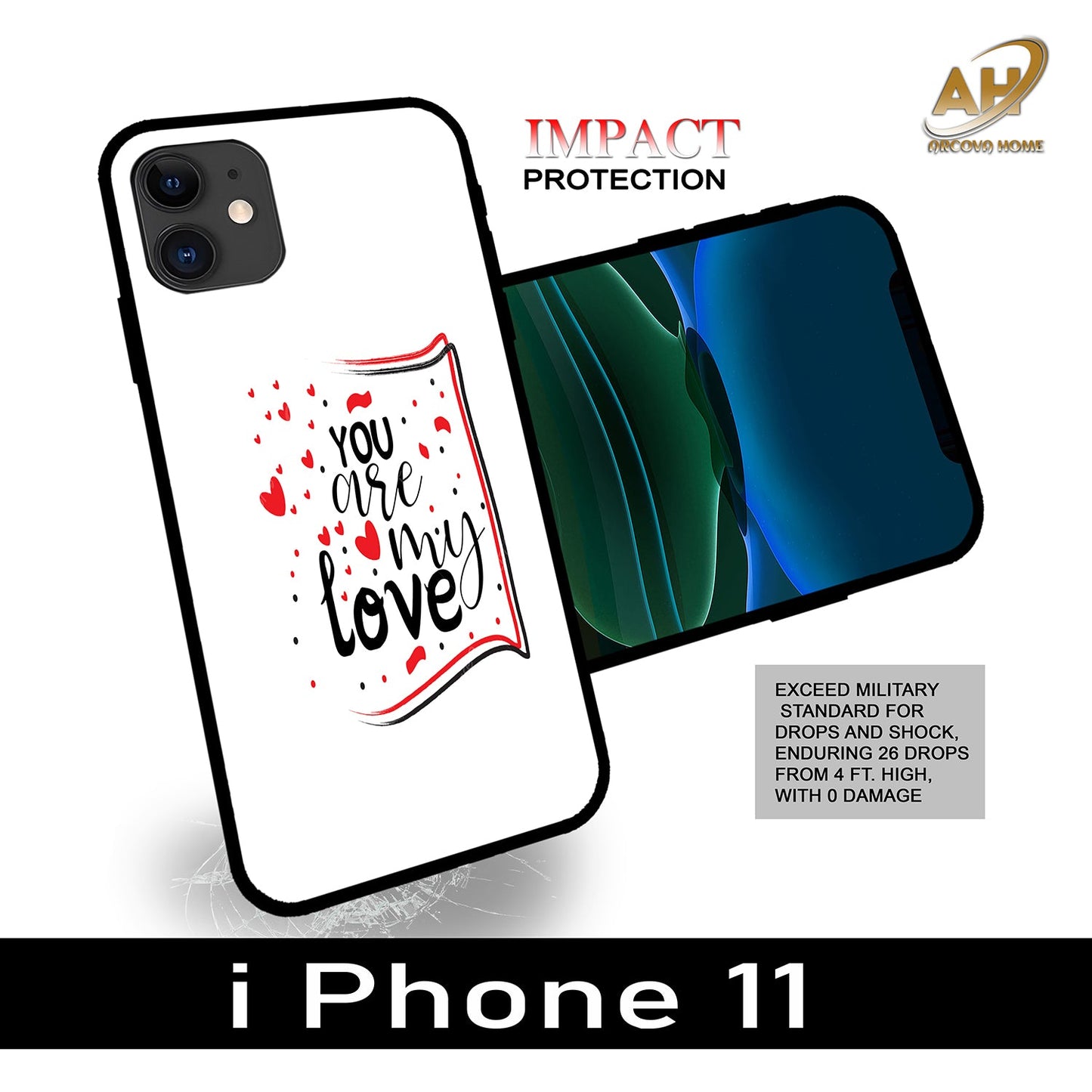 You are My Love Unbreakable Glass Back Case Mobile Cover with 4 Side Protection and Soft TPU Sides for Apple iPhone 11