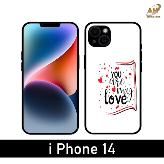 You are My Love Unbreakable Metal Back Case Mobile Cover with 4 Side Protection and Soft TPU Sides for Apple iPhone 14