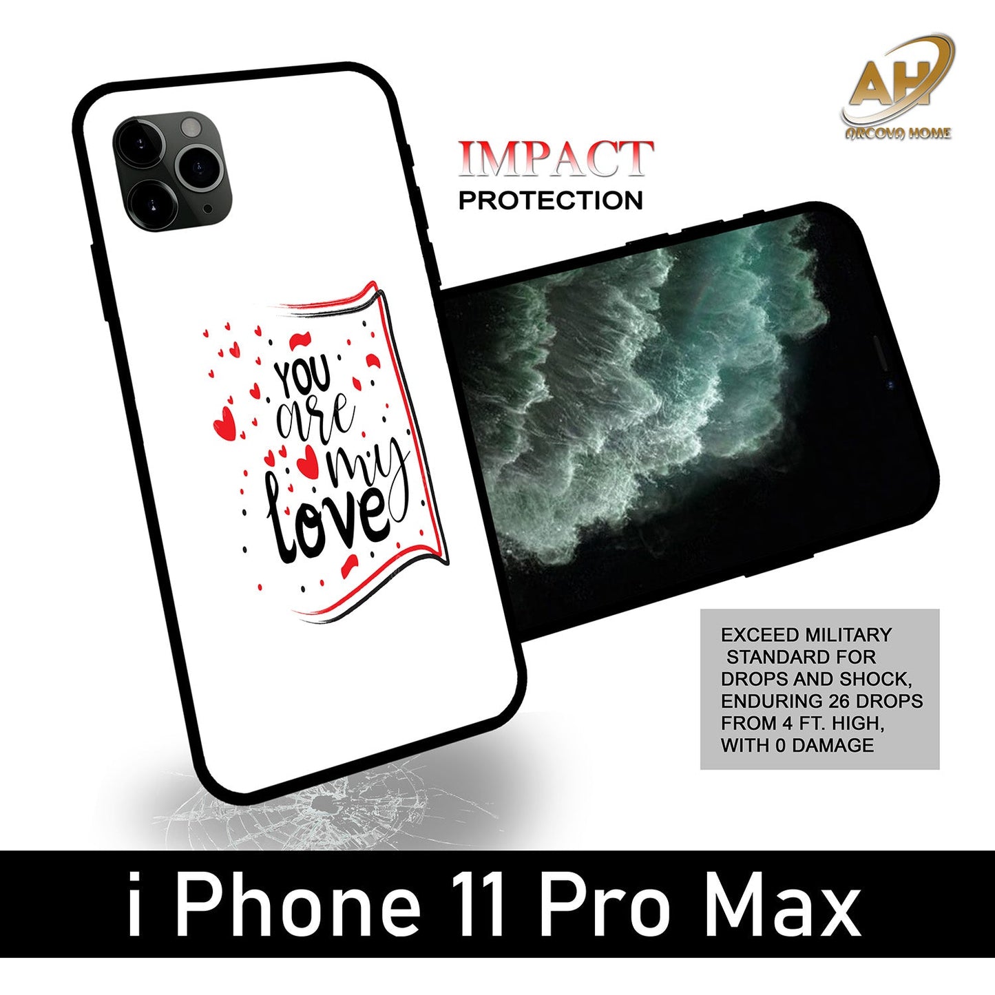 You are My Love Unbreakable Glass Back Case Mobile Cover with 4 Side Protection and Soft TPU Sides for Apple iPhone 11 PRO MAX