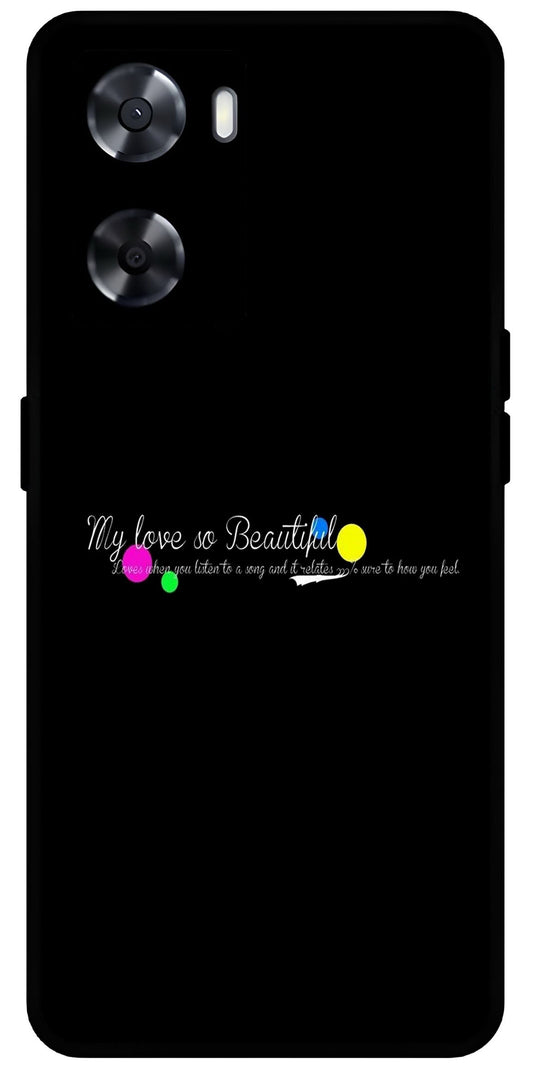 My Love So Beautiful Unbreakable Metal Back Case Mobile Cover with 4 Side Protection and Soft TPU Sides for OnePlus Nord N20 SE