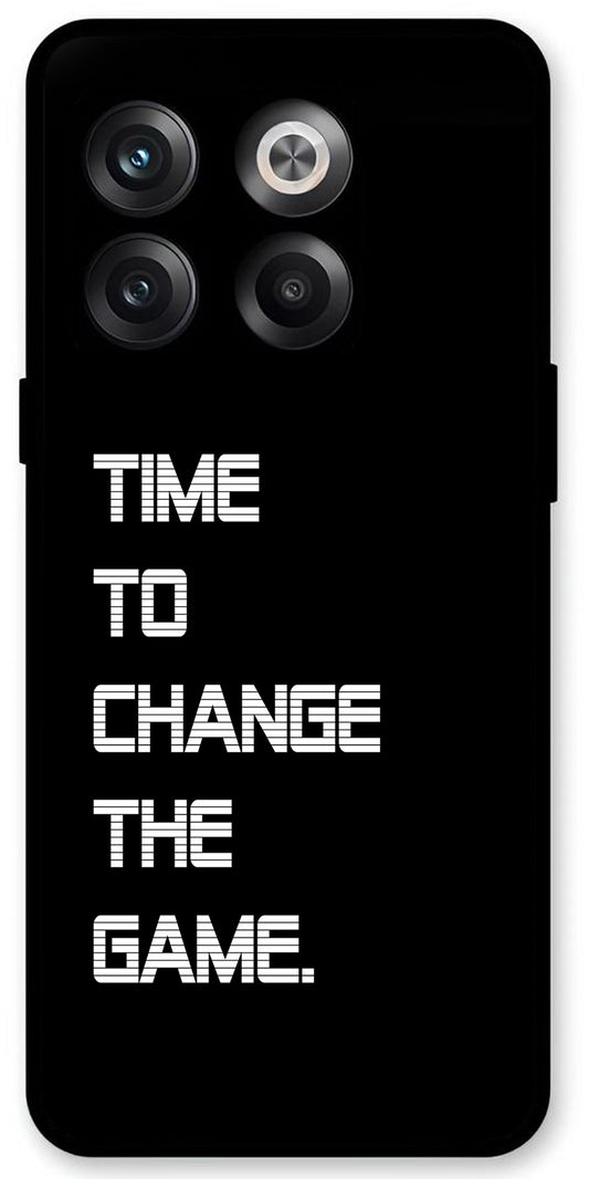 Time to Change The Game Unbreakable Metal Back Case Mobile Cover with 4 Side Protection and Soft TPU Sides for OnePlus10T