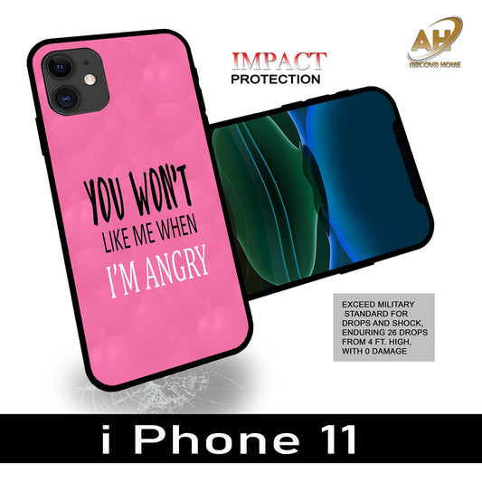 You Won't Like Me Unbreakable Glass Back Case Mobile Cover with 4 Side Protection and Soft TPU Sides for Apple iPhone 11