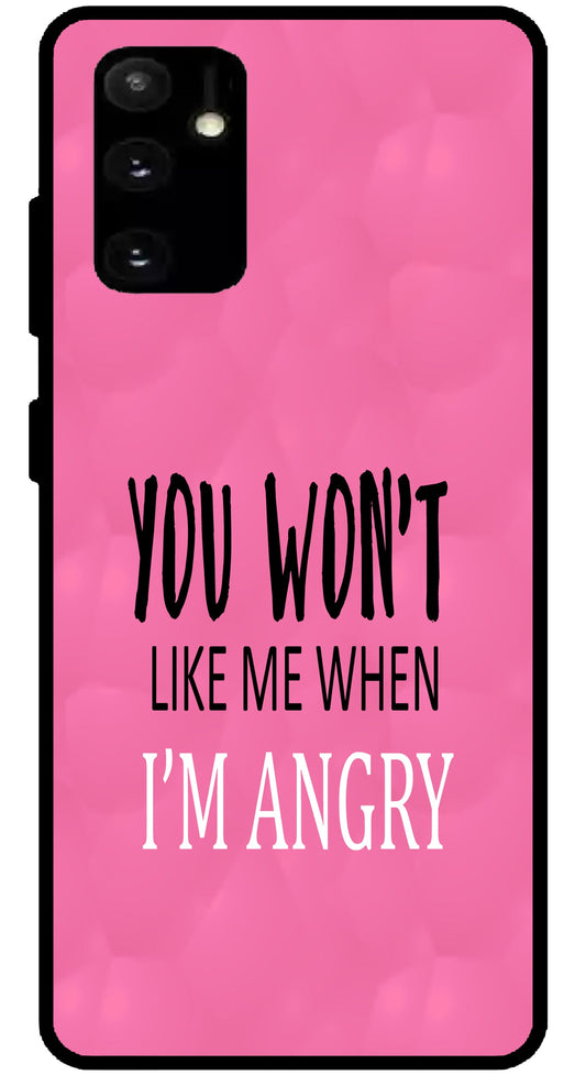 You Won't Like Me Unbreakable Metal Back Case Mobile Cover with 4 Side Protection and Soft TPU Sides for SAMSUNG A04