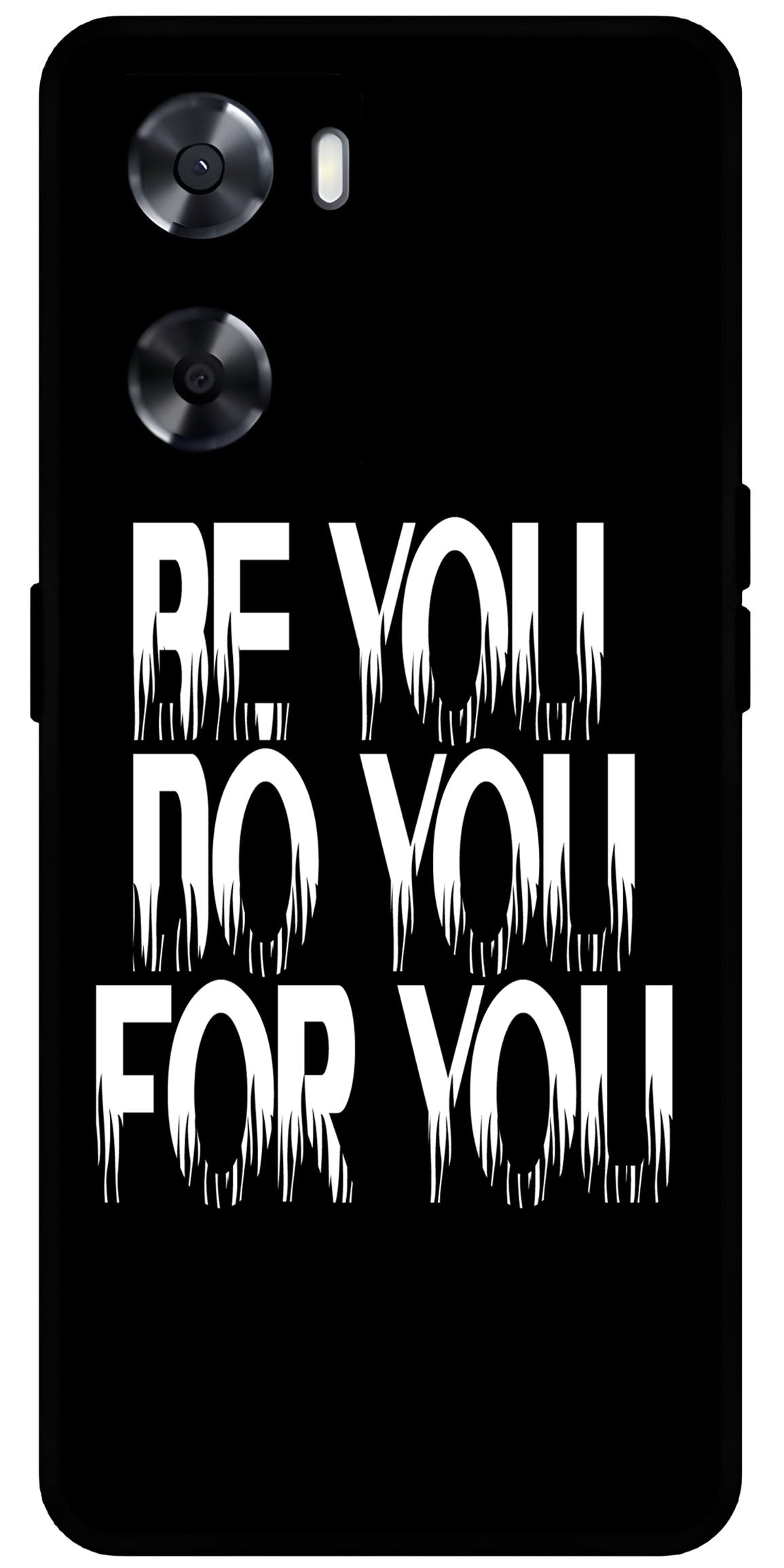 Be You Do You for You Unbreakable Metal Back Case Mobile Cover with 4 Side Protection and Soft TPU Sides for OnePlus Nord N20 SE